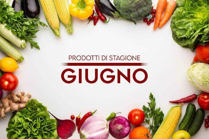 prodotti di stagione Giugno